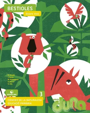 CIÈNCIES NATURALS 3 EPO - BESTIOLES. ÉSSERS VIUS (DUNA)