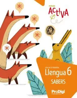 SABERS. LLENGUA 6 EP - ACTIVA. PRODIGI
