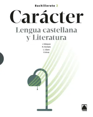 Carácter - Lengua Castellana y Literatura 2 Bch