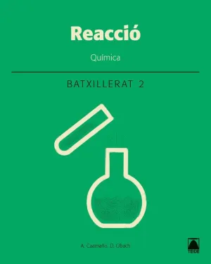 Reacció. Química 2. Batxillerat