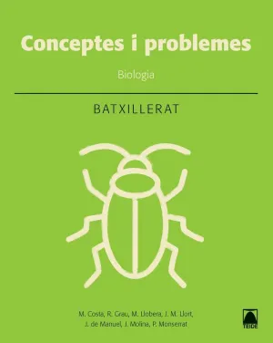 Biologia: Conceptes Bàsics I Problemes. Batxillerat