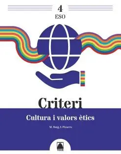 Criteri. Cultura I Valors Ètics 4 eso