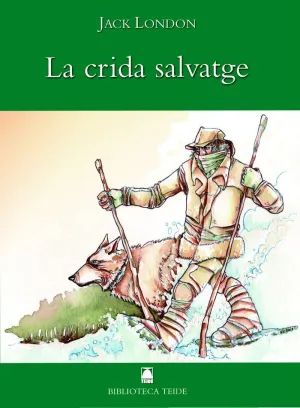 Biblioteca Teide 009 - la Crida Salvatge -Jack London-