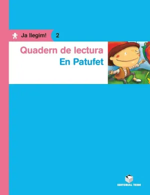 QUADERN DE LECTURA. EN PATUFET. JA LLEGIM! 2