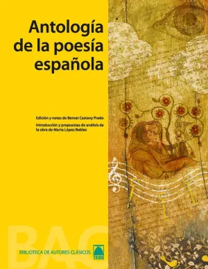 BIBLIOTECA DE AUTORES CLÁSICOS 01. ANTOLOGÍA DE LA POESÍA ESPAÑOLA