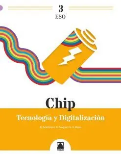 Chip 3. Tecnología y Digitalización 3 eso (Comunidad de Madrid)