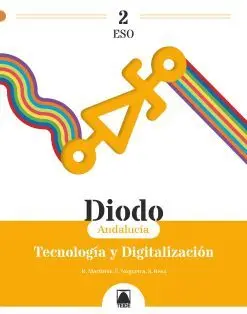 Diodo 2. Tecnología y Digitalización 2 eso (Andalucía)
