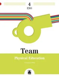 Team 4. Physical Education 4 eso