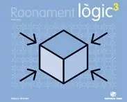 RAONAMENT LÒGIC. QUADERN 3 - CICLE MITJÀ