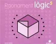RAONAMENT LÒGIC. QUADERN 5 - CICLE SUPERIOR