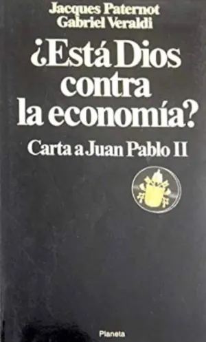 ¿ESTÁ DIOS CONTRA LA ECONOMÍA?