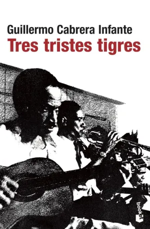 Tres Tristes Tigres