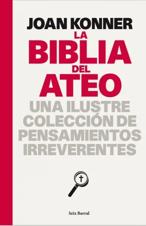 LA BIBLIA DEL ATEO LA BIBLIA DEL ATEO