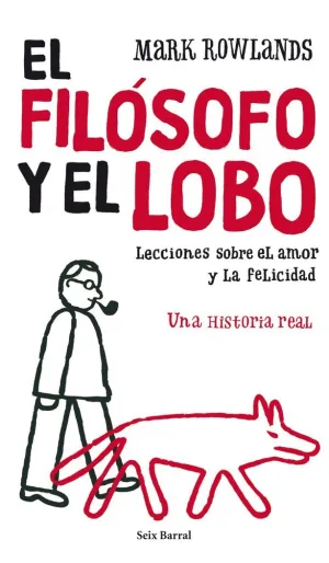 EL FILÓSOFO Y EL LOBO EL FILÓSOFO Y EL LOBO
