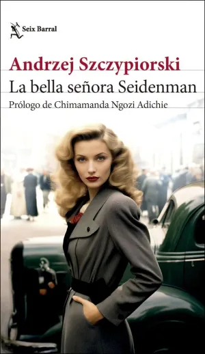 La Bella Señora Seidenman