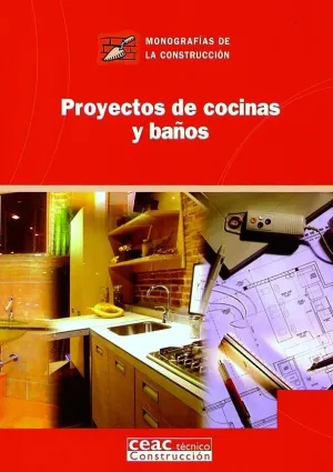 PROYECTOS DE COCINAS Y BAÑOS