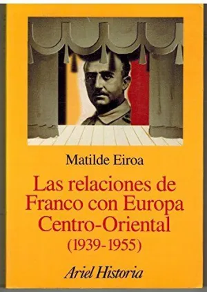 LAS RELACIONES DE FRANCO CON EUROPA CENTRO