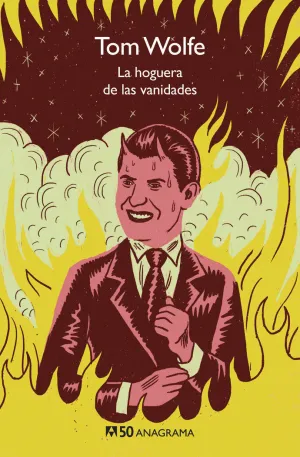 LA HOGUERA DE LAS VANIDADES LA HOGUERA DE LAS VANIDADES