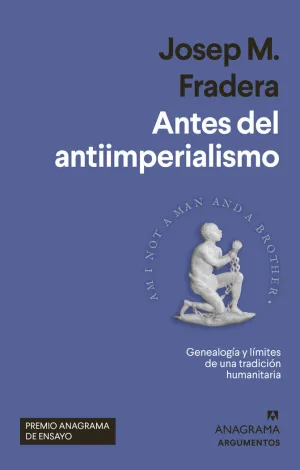ANTES DEL ANTIIMPERIALISMO