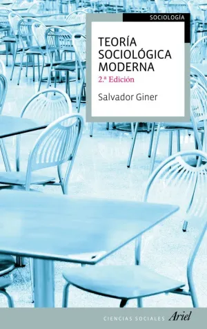 TEORÍA SOCIOLÓGICA MODERNA