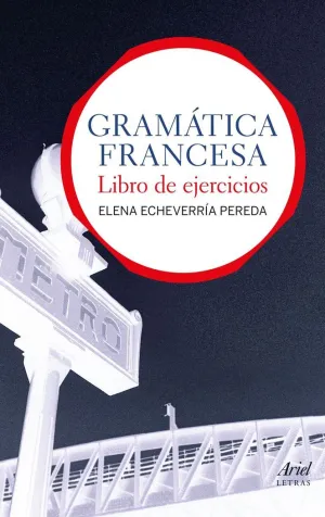 GRAMÁTICA FRANCESA. LIBRO DE EJERCICIOS