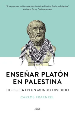 ENSEÑAR PLATÓN EN PALESTINA ENSEÑAR PLATÓN EN PALESTINA