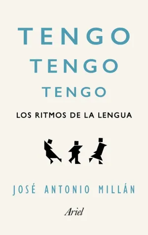 TENGO, TENGO, TENGO TENGO, TENGO, TENGO