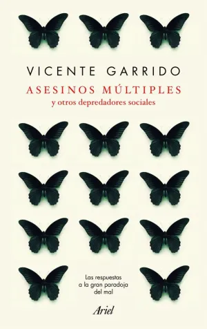 Asesinos Múltiples y Otros Depredadores Sociales