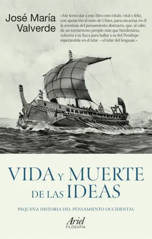 Vida y Muerte de las Ideas