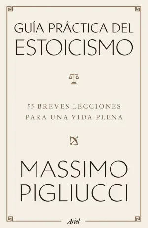 GUÍA PRÁCTICA DEL ESTOICISMO