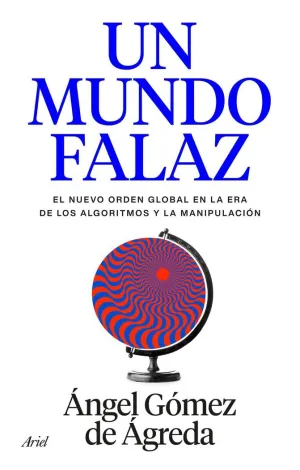 UN MUNDO FALAZ