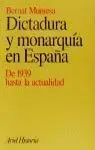 DICTADURA Y MONARQUÍA EN ESPAÑA