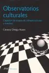 OBSERVATORIOS CULTURALES OBSERVATORIOS CULTURALES
