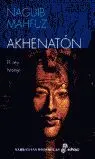 Akhenaton, el Rey Hereje