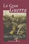 LA GRAN GUERRA