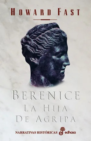 Berenice. La Hija de Agripa