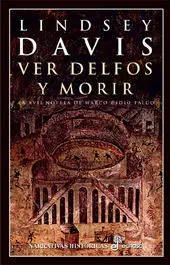 VER DELFOS Y MORIR (XVII)