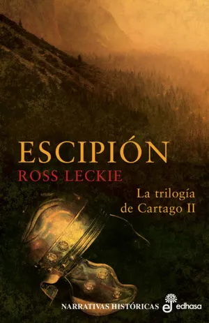 Escipi¢N (Trilog¡A de Cartago Ii)