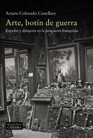 Arte, Botín de Guerra