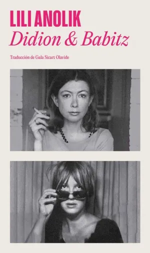 DIDION & BABITZ DIDION & BABITZ