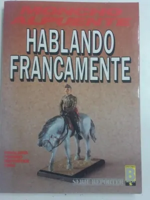 HABLANDO FRANCAMENTE