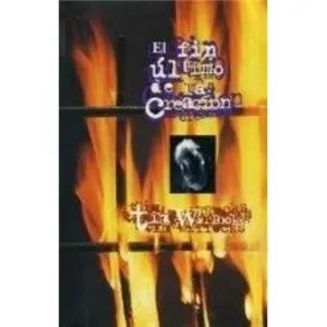 EL FIN ÚLTIMO DE LA CREACIÓN