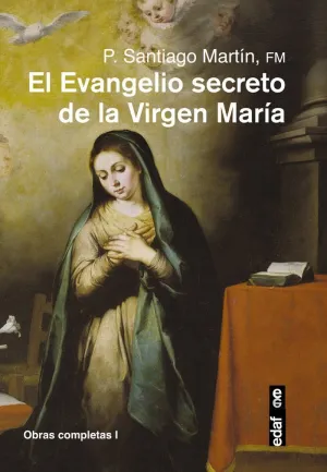 Evangelio Secreto de la Virgen Maria,El