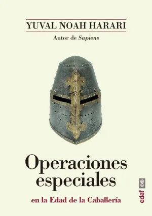 Operaciones Especiales en la Edad de la Caballeria