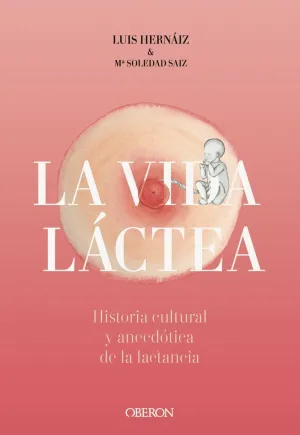 Vida Láctea. hª Cultu Lac
