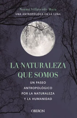 La Naturaleza que Somos