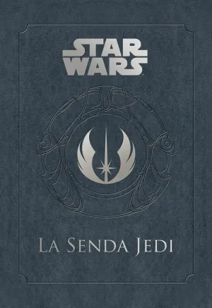 STAR WARS LA SENDA JEDI