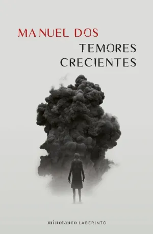 Temores Crecientes