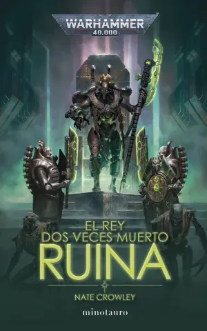 EL REY DOS VECES MUERTO Nº 01 RUINA