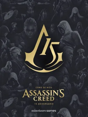CÓMO SE HIZO ASSASSIN'S CREED. 15 ANIVERSARIO